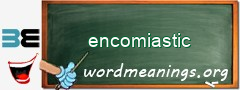 WordMeaning blackboard for encomiastic